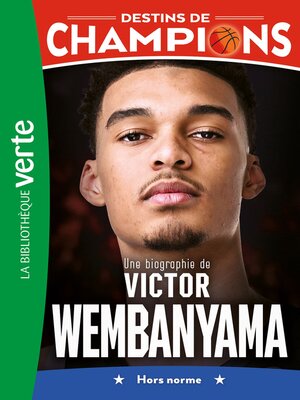 cover image of Une biographie de Victor Wembanyama